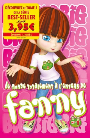 Le monde totalement à l'envers de Fanny, tome 1