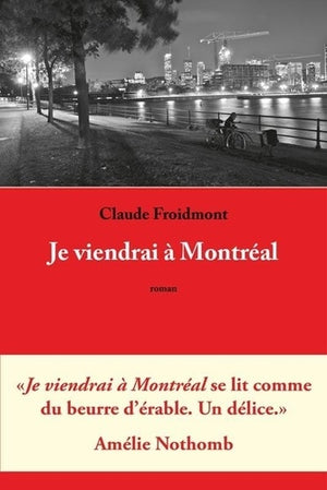 Je viendrai à Montréal