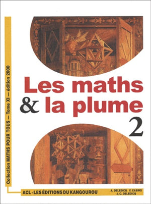 Les Maths & la plume, tome 2