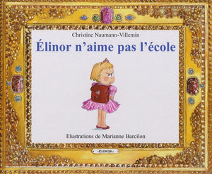 Elinor n'aime pas l'école