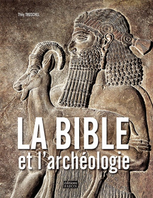 La Bible et l'archéologie