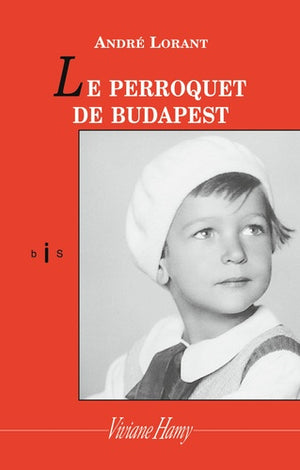 Le perroquet de Budapest