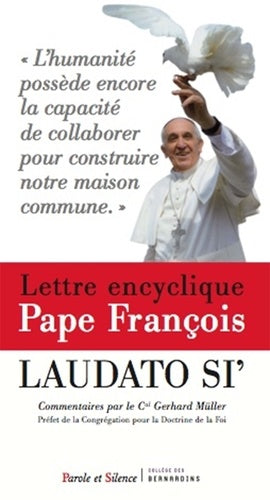 Laudato si’ : Encyclique sur l’écologie - La sauvegarde de la maison commune