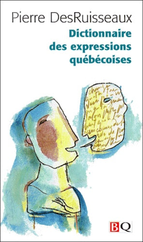 Dictionnaire des expressions québécoises