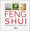 Feng shui - Apprendre à habiter