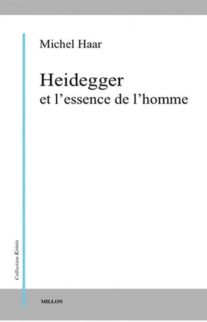 Heidegger et l'essence de l'homme