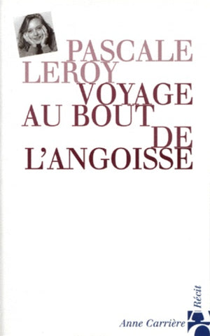 Voyage au bout de l'angoisse