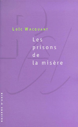 Les prisons de la misère