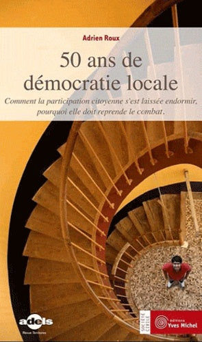 50 ans de démocratie locale