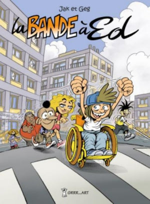 La bande à Ed, Tome 1 :