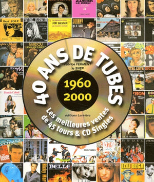 40 ans de tubes en or