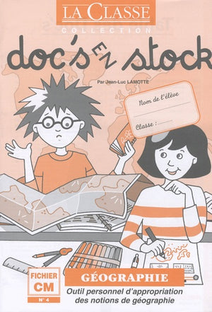 Doc's en stock géographie, fichier CM n°4