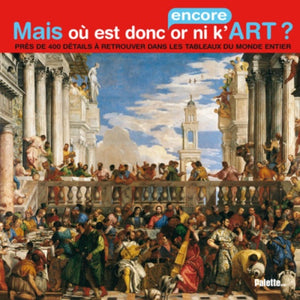 Mais où est donc (encore) or ni k'art ?