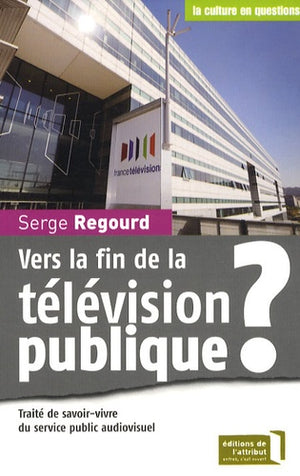 Vers la fin de la télévision publique ?