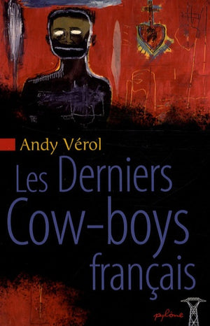 Les Derniers Cow-Boys français