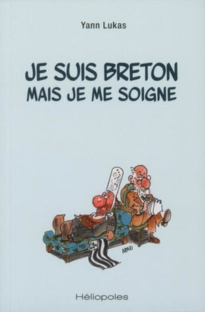 Je suis breton mais je me soigne