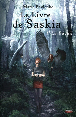 Le Livre de Saskia - Le Réveil