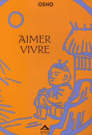 Aimer vivre