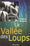 La Vallée des loups