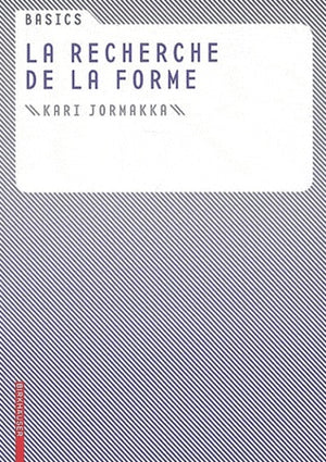 La recherche de la forme