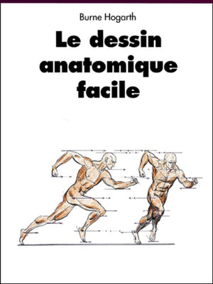 Le dessin anatomique facile