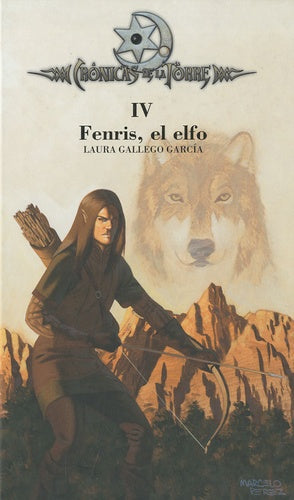 Crónicas de la Torre IV. Fenris, el elfo: 4