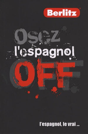 Osez l'espagnol