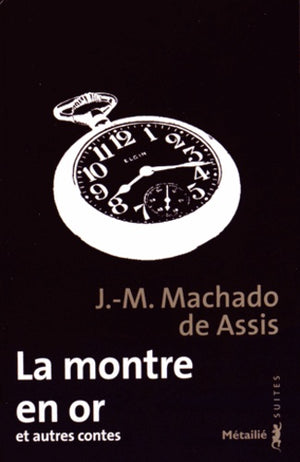 La montre en or et autres contes