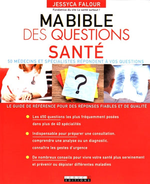 Ma bible des questions santé