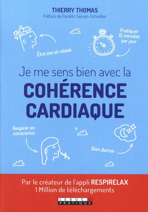 Je me sens bien avec la cohérence cardiaque