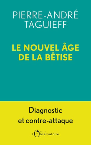 Le Nouvel Âge de la bêtise