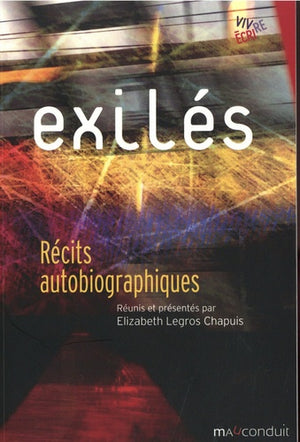 Exilés: Récits autobiographiques