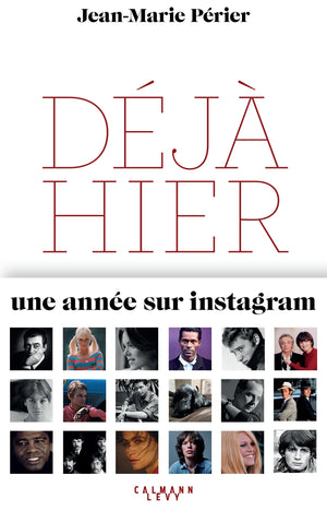 Déjà hier: Une année sur Instagram