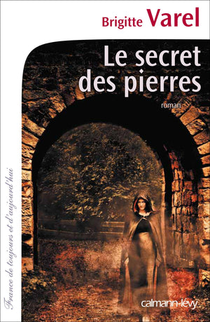 Le secret des pierres