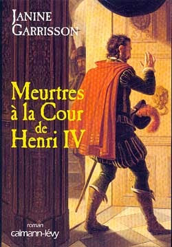 Meurtres à la cour de Henri IV