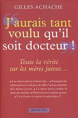 J'aurai tant voulu qu'il soit docteur