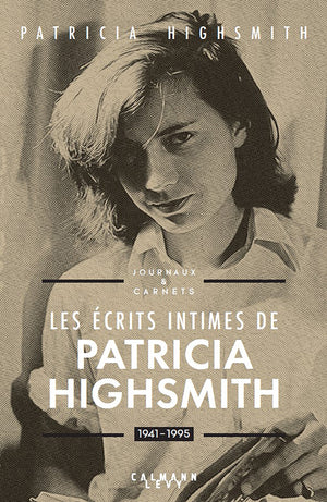 Les écrits intimes de Patricia Highsmith