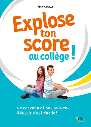 Explose ton score au collège !