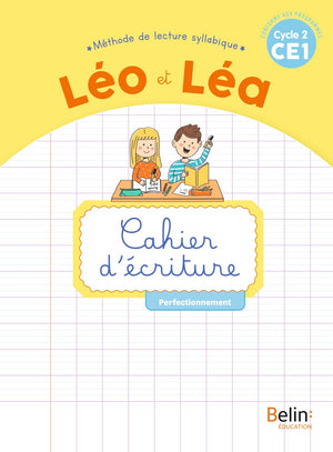 LEO ET LEA 2019 - Cahier d'écriture CE1: Perfectionnement