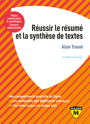 Réussir le résumé et la synthèse de texte