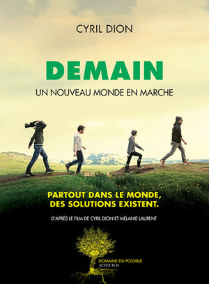 Demain: Un nouveau monde en marche