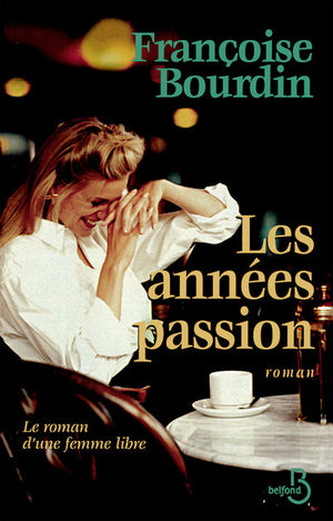 Les années passions