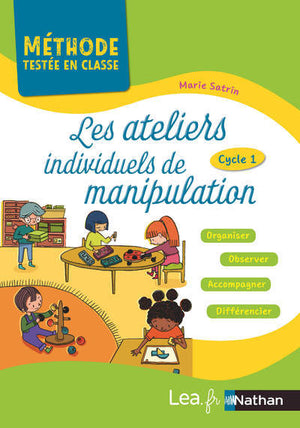 Les ateliers individuels de manipulation - Cycle 1