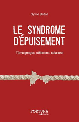 Le syndrôme d'épuisement