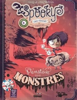 Spooky & les contes de travers - Pension pour monstres