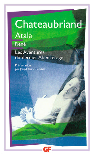 Atala, René, Les Aventures Du Dernier Abencerage