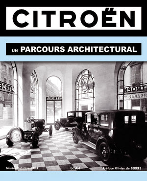 Citroën: Un parcours architectural