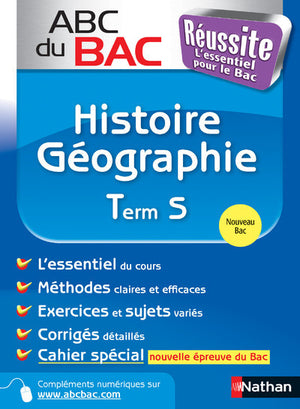 ABC du Bac Réussite Histoire - Géographie Terminale S