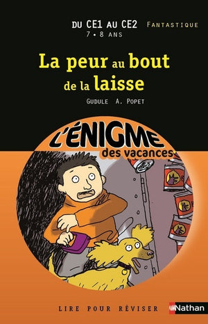 Cahier de vacances - Enigmes vacances la peur au bout de la laisse CE1/CE2