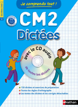 Je comprends tout ! Dictées CM2 avec CD